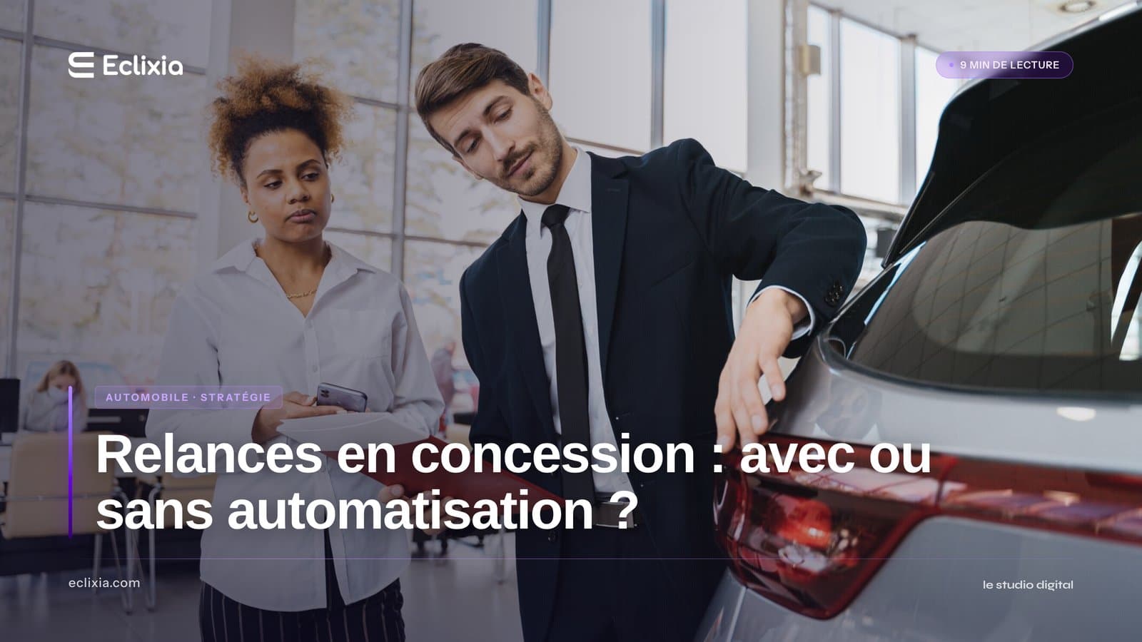 taux de relance concession automobile avec et sans automatisation résultats chiffrés - Relances en concession : avec ou sans automatisation ?